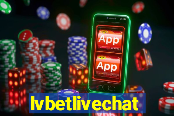 lvbetlivechat