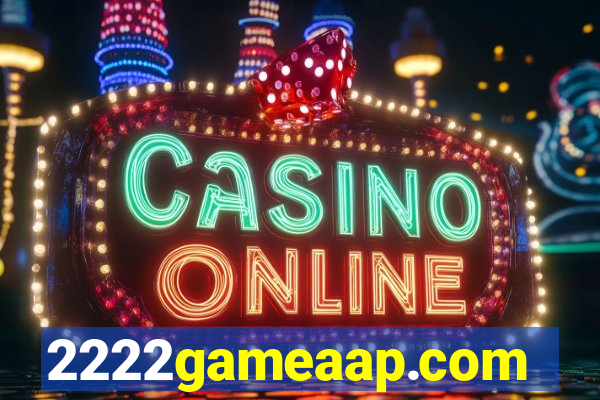 2222gameaap.com