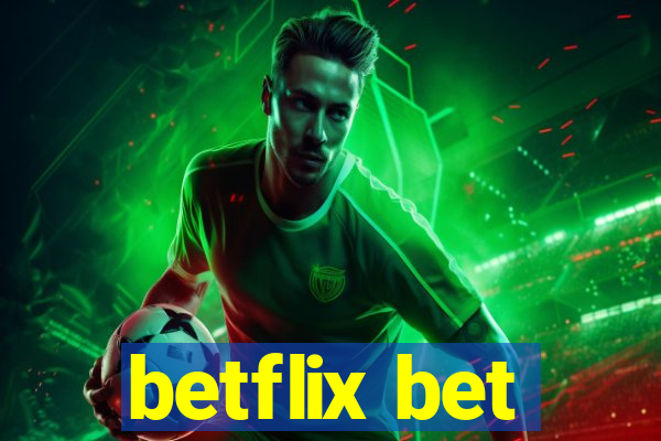 betflix bet