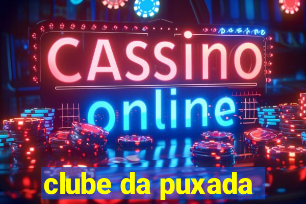 clube da puxada