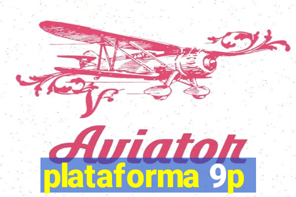 plataforma 9p