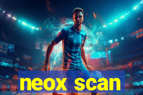 neox scan