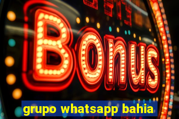 grupo whatsapp bahia