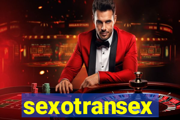 sexotransex