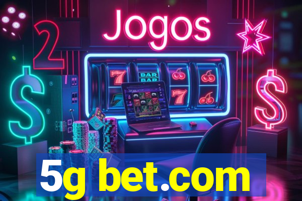 5g bet.com