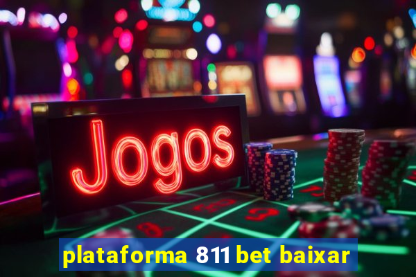 plataforma 811 bet baixar