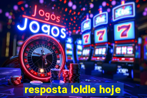 resposta loldle hoje