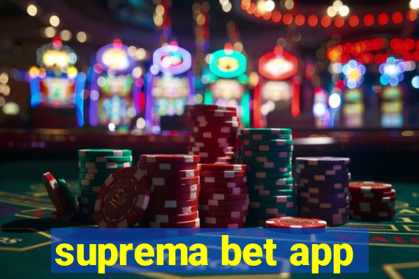 suprema bet app