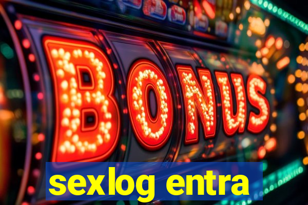 sexlog entra