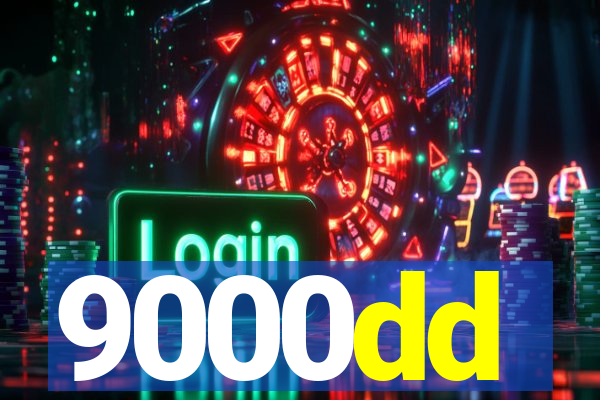 9000dd