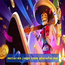 mclaren jogo com plataforma