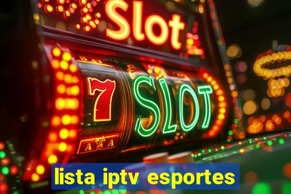 lista iptv esportes