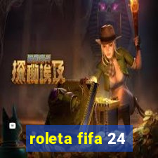 roleta fifa 24