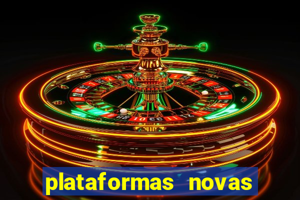 plataformas novas que est o pagando