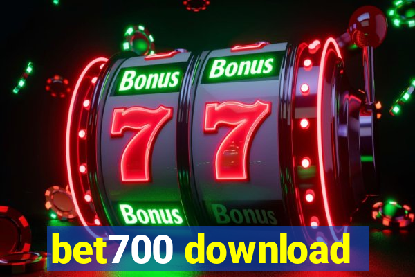 bet700 download