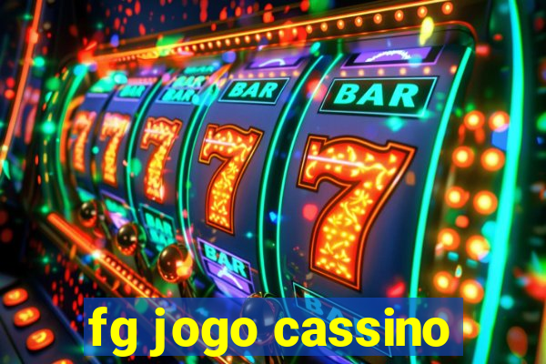 fg jogo cassino