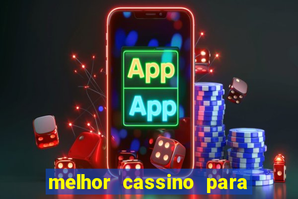 melhor cassino para jogar fortune tiger