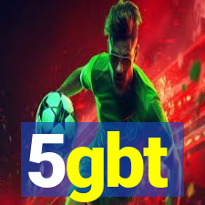 5gbt