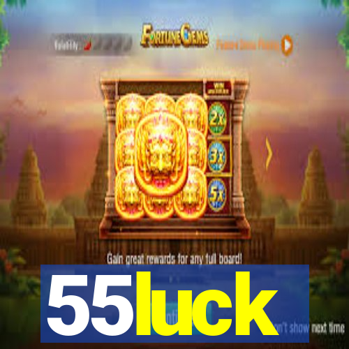 55luck