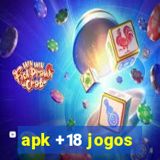 apk +18 jogos