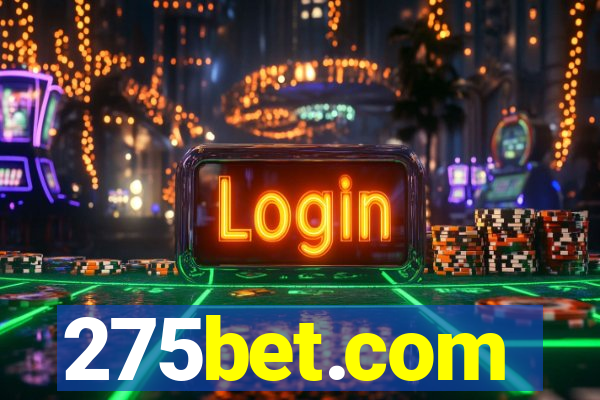 275bet.com