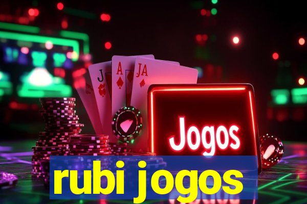 rubi jogos