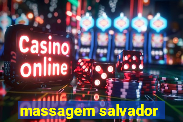 massagem salvador