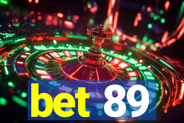 bet 89