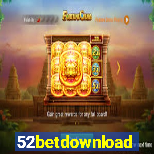 52betdownload