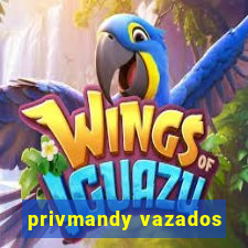 privmandy vazados