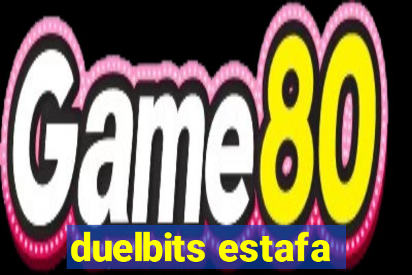 duelbits estafa