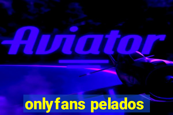 onlyfans pelados