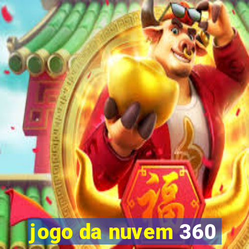 jogo da nuvem 360