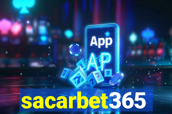 sacarbet365