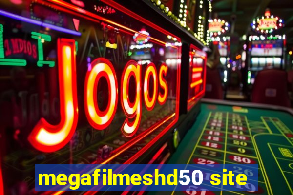 megafilmeshd50 site