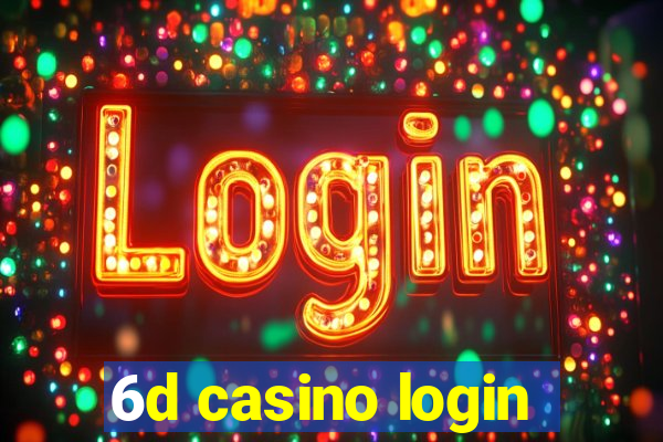 6d casino login