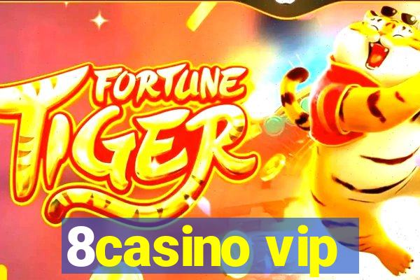 8casino vip