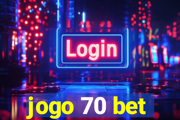 jogo 70 bet