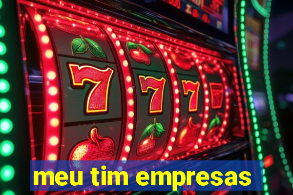 meu tim empresas