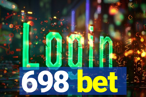 698 bet