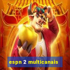 espn 2 multicanais