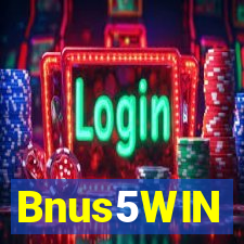 Bnus5WIN