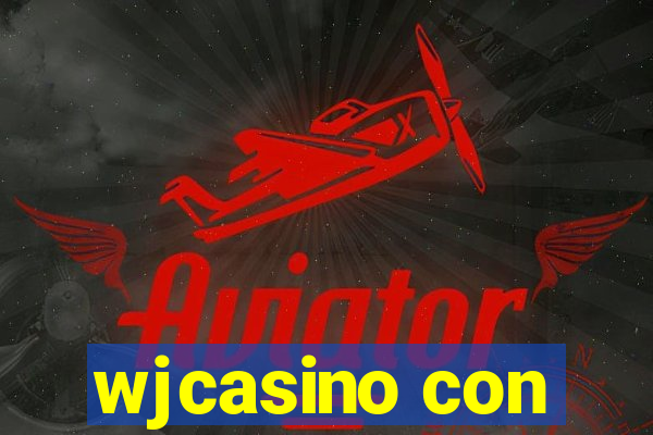 wjcasino con