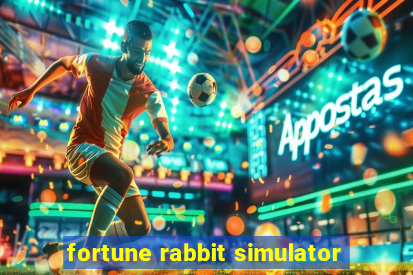 fortune rabbit simulator