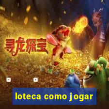 loteca como jogar