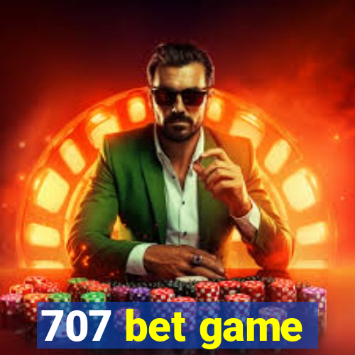 707 bet game