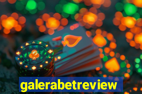 galerabetreview