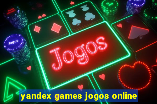 yandex games jogos online