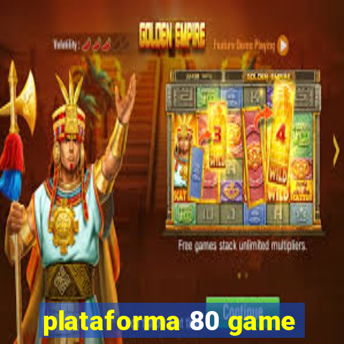 plataforma 80 game