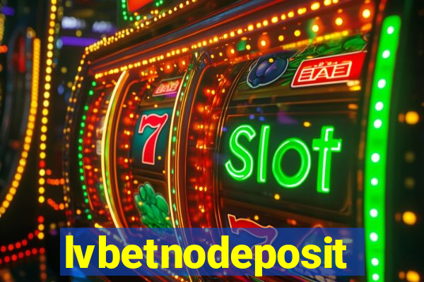 lvbetnodeposit